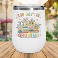 100th Day Of School Teacher Floral Books 100 Days Of Growing Wine Tumbler 100th Day Of School Teacher Floral Books 100 Days Of Growing Wine Tumbler