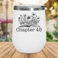 45th Birthday Chapter 45 Reading Book Lover Bookworm Teacher Wine Tumbler 45th Birthday Chapter 45 Reading Book Lover Bookworm Teacher Wine Tumbler