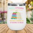 Abibliophobia Book Lovers Graphic Wine Tumbler