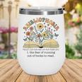 Abibliophobia Wildflower Reading Bookworm Book Reader Wine Tumbler Abibliophobia Wildflower Reading Bookworm Book Reader Wine Tumbler