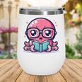 Adorable Book Lover Octopus With Reading Glasses Cute Wine Tumbler Adorable Book Lover Octopus With Reading Glasses Cute Wine Tumbler