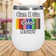 Adult Coloring Book Can I Go Color Now Women Men Adults Premium Tri-Blend Wine Tumbler