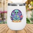 Alien Reader Reading Teacher Librarian Book Lover Wine Tumbler Alien Reader Reading Teacher Librarian Book Lover Wine Tumbler