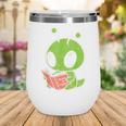 Alien Reading Book Believe In Yourself Kids Women Men Wine Tumbler Alien Reading Book Believe In Yourself Kids Women Men Wine Tumbler