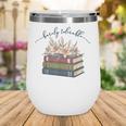 Barely Tolerable Book Lover Floral Quote Pride And Prejudice Wine Tumbler