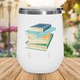 I Like Big Books And I Cannot Lie Book Reading Book Lover Wine Tumbler I Like Big Books And I Cannot Lie Book Reading Book Lover Wine Tumbler