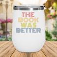 The Book Was Better Retro 70s Vintage Wine Tumbler