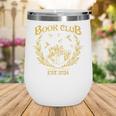 Book Club Since Reading Club EST 2024 Book Lover Social Club Wine Tumbler