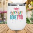 Book Fair Queen Wine Tumbler Book Fair Queen Wine Tumbler