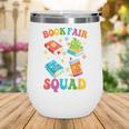 Book Fair Squad Wine Tumbler