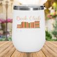 Book Lover Humor What Happens At Book Club Stays Wine Tumbler Book Lover Humor What Happens At Book Club Stays Wine Tumbler