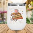 Book Reading Kafee Librarian Vele Books And Little Time Wine Tumbler Book Reading Kafee Librarian Vele Books And Little Time Wine Tumbler
