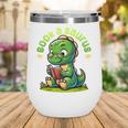 Book A Saurus Bookasaurus Dinosaur Book Girls Boys Toddler Wine Tumbler