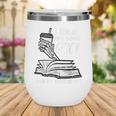 I Like My Book Spicy Read Reading Librarian Men Women Kids Wine Tumbler