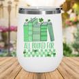 All Booked For St Patrick's Day Book Lover Lucky Shamrock Wine Tumbler All Booked For St Patrick's Day Book Lover Lucky Shamrock Wine Tumbler
