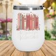 All Booked For Valentines Romantic Books Wine Tumbler All Booked For Valentines Romantic Books Wine Tumbler