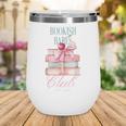Bookish Babes Club Cute Pink Book Stack With Bow Wine Tumbler