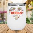 Books Heart Valentines Day Books Are My Love Language Wine Tumbler