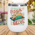 Books Are Just Word Tacos Shirt Book Shirts Reader Wine Tumbler
