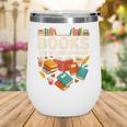 Books Are My Love Language Reading Lover Librarian Valentine Wine Tumbler