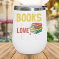 Books Are My Love Language Stack Wine Tumbler