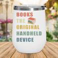 Books The Original Handheld Device Vintage Book Wine Tumbler Books The Original Handheld Device Vintage Book Wine Tumbler