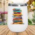 Books Painting Colorful Art Abstract Graphic Books Wine Tumbler Books Painting Colorful Art Abstract Graphic Books Wine Tumbler