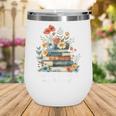 I Like Books More Than People Reading Reader Bookworm Saying Wine Tumbler I Like Books More Than People Reading Reader Bookworm Saying Wine Tumbler