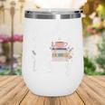 Books Are My Therapy Book Lover Coffee Books Flowers Bookish Wine Tumbler