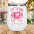 Bookworm Just A Girl Who Loves To Read Wine Tumbler