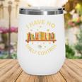 Bookworm I Have No Shelf Control Book Lover Wine Tumbler Bookworm I Have No Shelf Control Book Lover Wine Tumbler