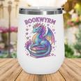 Bookwyrm Just a Girl Who Loves Dragons Books Dragon Reader Wine Tumbler Bookwyrm Just a Girl Who Loves Dragons Books Dragon Reader Wine Tumbler