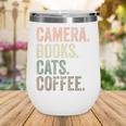 Camera Books Cats And Coffee Lover Photography Men Women Wine Tumbler Camera Books Cats And Coffee Lover Photography Men Women Wine Tumbler