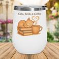 Cats Books And Coffee Heart Cozy Cat Lover Bookworm Readers Wine Tumbler