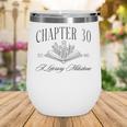 Chapter 30 A Literary Milestone 30th Birthday Book Lover Wine Tumbler Chapter 30 A Literary Milestone 30th Birthday Book Lover Wine Tumbler