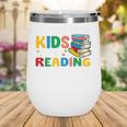 All The-Cool Kids Are Reading Teacher Book Lover Librarian Premium Wine Tumbler All The-Cool Kids Are Reading Teacher Book Lover Librarian Premium Wine Tumbler