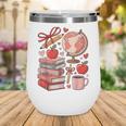Coquette Teacher School Supplies Bows Books Globe Apple Cute Wine Tumbler Coquette Teacher School Supplies Bows Books Globe Apple Cute Wine Tumbler