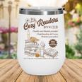 Cozy Girl Book Club Cozy Readers Book Club Wine Tumbler Cozy Girl Book Club Cozy Readers Book Club Wine Tumbler