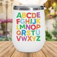 Cute ABCs Shirt Alphabet Colorful Letters Reading Books Kids Wine Tumbler