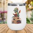 Cute Dragon Reading Book Bookworm Dragons And Books Wine Tumbler