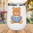 Cute Teddy Bear Reading Book Adorable For Readers Wine Tumbler