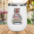 Cute Tiger With Book Floral Bookworm Librarian Book Lover Wine Tumbler
