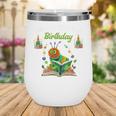 Dad Of Caterpillar Birthday Reading Books Lovers Wine Tumbler