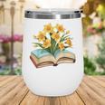 Daffodils Flowers Book Floral Wine Tumbler Daffodils Flowers Book Floral Wine Tumbler