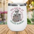 Dark Romance Had Me At Trigger Warning Skeleton Smutt Book Wine Tumbler Dark Romance Had Me At Trigger Warning Skeleton Smutt Book Wine Tumbler