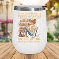 In My Dream World Books Are Free Chocolate Is Healthy Wine Tumbler