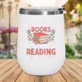 In My Dream World Books Are Free And Reading Make You Wine Tumbler
