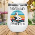 Ducks Books Lover Easily Distracted By Ducks & Books Wine Tumbler Ducks Books Lover Easily Distracted By Ducks & Books Wine Tumbler