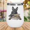 Dutch Shepherd Books Reading Dog Breed Graphic Wine Tumbler