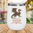 Easily Distracted By Dragons And Books Library Dragon Lover Wine Tumbler Easily Distracted By Dragons And Books Library Dragon Lover Wine Tumbler